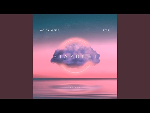 STARDUST (feat. Ty39)