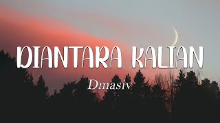 Download lagu D'MASIV - Diantara Kalian - LIRIK VIDEO mp3 Download lagu D'MASIV - Diantara Kalian - LIRIK VIDEO mp3