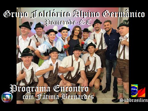 Globo - Grupo Folclórico Alpino Germânico de Pomerode no Encontro Com Fátima