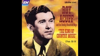 Roy Acuff - I&#39;ll Reap My Harvest In Heaven  1942