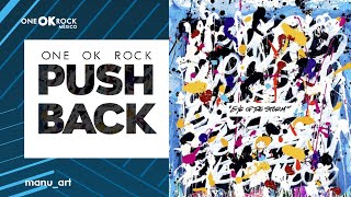 ONE OK ROCK - Push Back | Lyrics Video | Sub español