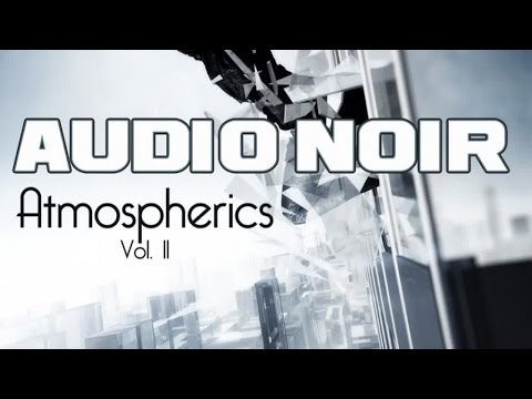 Audio Noir - More Atmospherics