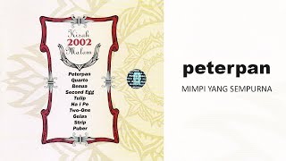 Download lagu Peterpan - Mimpi Yang Sempurna mp3 Download lagu Peterpan - Mimpi Yang Sempurna mp3