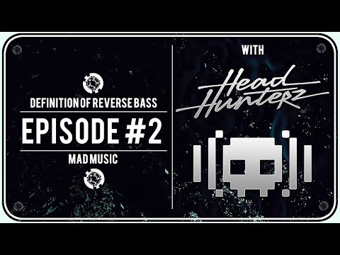 DEFINITION OF REVERSE BASS #2 ➤ with Headhunterz & Audiofreq [Thanks for 4000 Subs]