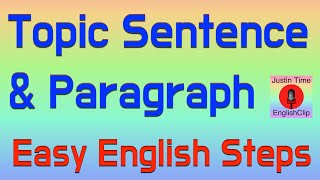 Topic Sentence & Paragraph ESL Writing Easy Steps