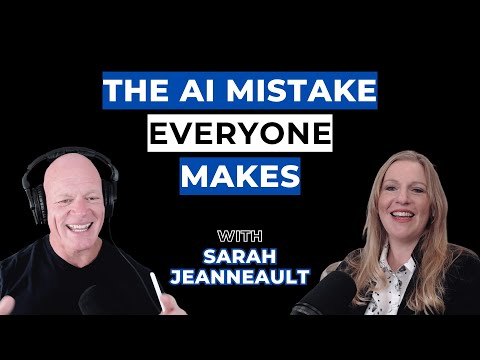 The Real Work Behind AI Implementation with Sarah Jeanneault