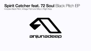 Spirit Catcher feat. 72 Soul - Black Pitch