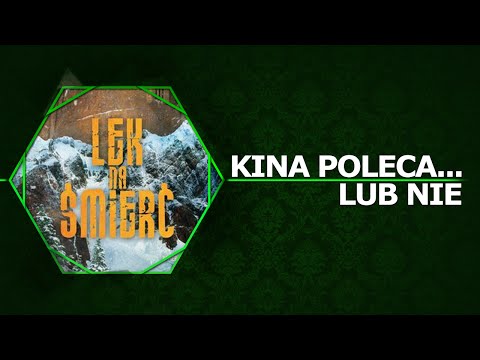 Kina Poleca... lub nie '63 - Lek na śmierć