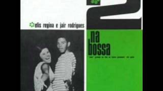 Elis Regina & Jair Rodrigues - 01 Pot-Pourri: O Morro Não Tem Vez/Feio Não É Bonito/Samba Do Carioca/Esse Mundo É Meu/A Felicidade/Samba De Negro/Vou Andar Por Aí/O Sol Nascerá/Diz Que Fui Por Aí/Acender As Velas/A Voz do Morro/O Morro Não Tem Vez