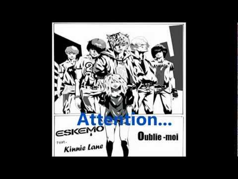Eskemo feat Kinnie Lane  -  Oublie moi lyrics