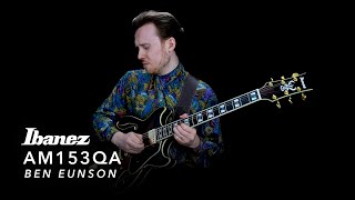 Video thumbnail for Ibanez AM153QA ft. Ben Eunson by Ibanez Guitars