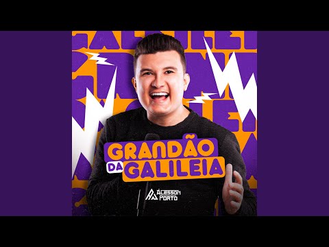 Grandão da Galiléia (Ao Vivo)