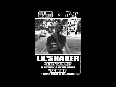 Lil Shaker - School