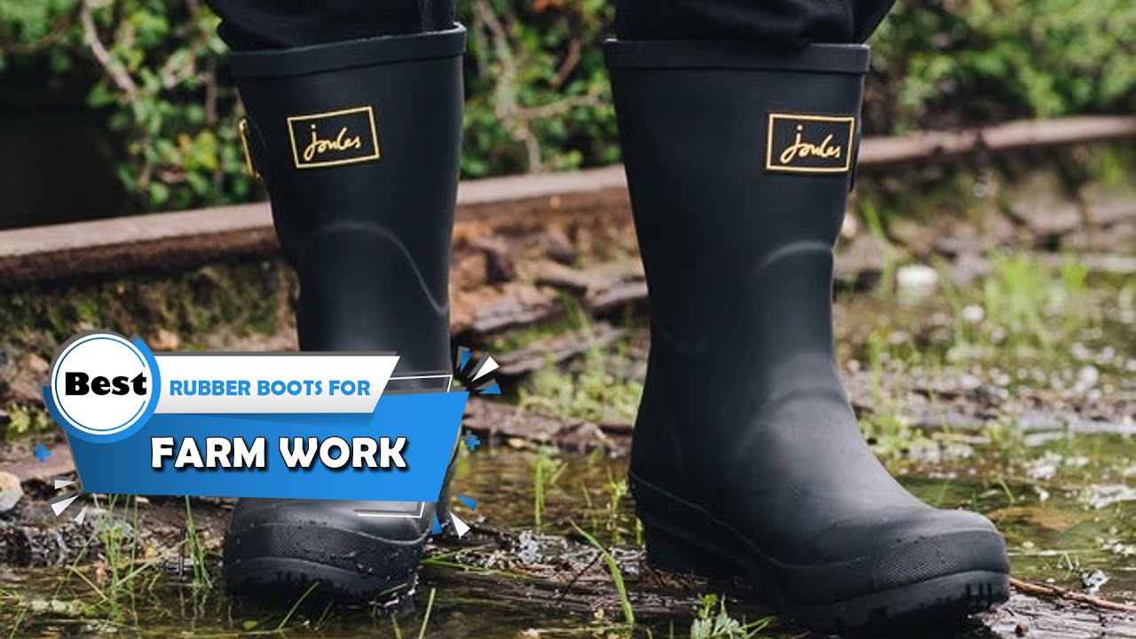 Top 5 Best Rubber Boots for Farm Work Review in 2023 | Classic Men’s & Women’s Rubber Work Boots