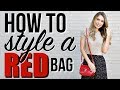 How To Style A RED Bag