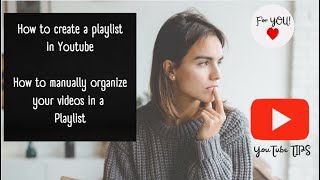 How to Reorder Your Videos in the YouTube Playlist | YouTube TIPS
