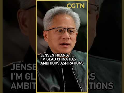 Jensen Huang: China's tech success is great for the US