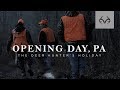 Opening Day PA The Deer Hunter S Holiday