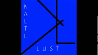 Kalte Lust - Once Bitten Twice Shy