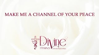 Make Me A Channel Of Your Peace
