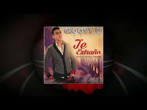 Groovy-D - Te Extraño