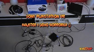 Sony PlayStation VR Majster i Demo Horrorka Wazzup :)