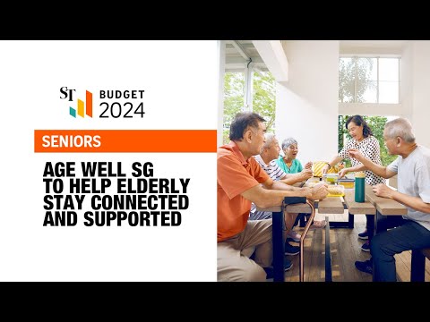 Budget 2024: $3.5b to help seniors age actively, stay socially connected | The Straits Times