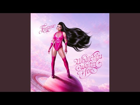 Whatchyu Waitin' For