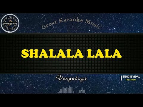 Shalala Lala (KARAOKE) Vengaboys