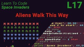 Space Invaders Lesson 17 - Aliens Walk This Way