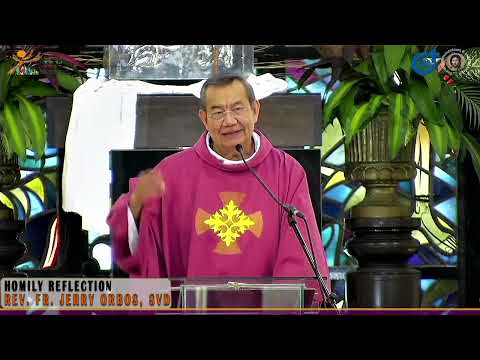 𝗥𝗘𝗡𝗘𝗪 𝗬𝗢𝗨𝗥 𝗝𝗢𝗬, 𝗦𝗘𝗘 𝗚𝗢𝗢𝗗𝗡𝗘𝗦𝗦 | Homily 19 March 2023 with Fr. Jerry Orbos, SVD on Laetare Sunday