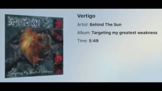 Behind The Sun - Vertigo