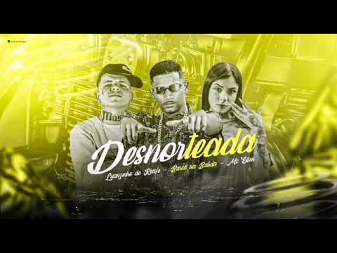 BARCA NA BATIDA, LUANZINHO DO RECIFE, MC ELLEN   DESNORTEADA