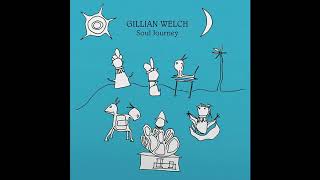 Gillian Welch - I Had a Real Good Mother and Father (2003)