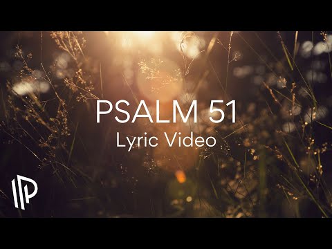 Psalm 51 (Forgive Me) by The Psalms Project [feat. Trot Lifto] - Official Lyric Video