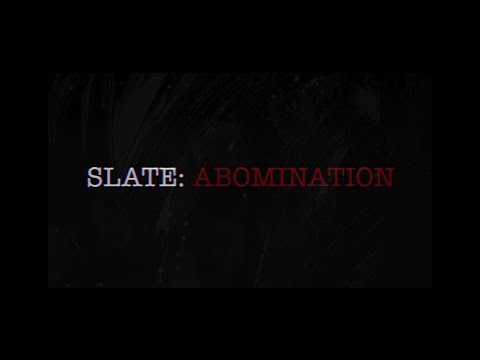 SLATE: Abomination (2023) - Trailer
