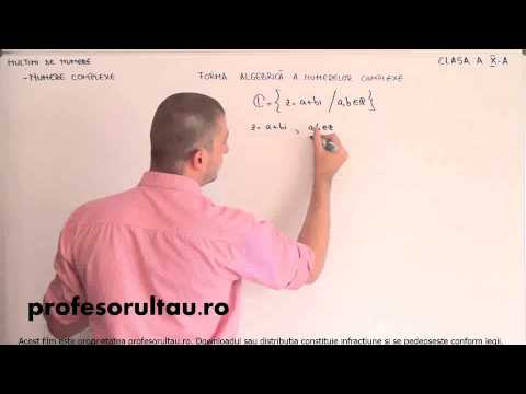 12   Multimi de numere   numere complexe   forma algebrica   partea 2 - profesorultau.ro