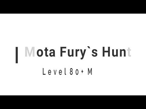 Mota Fury`s Mage Hunt 80+