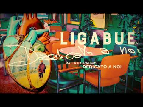 Ligabue - Dedicato a noi (Lyric Video)