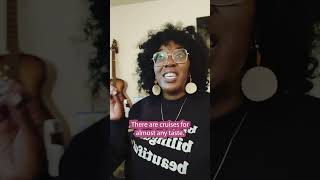 You should go on a cruise!