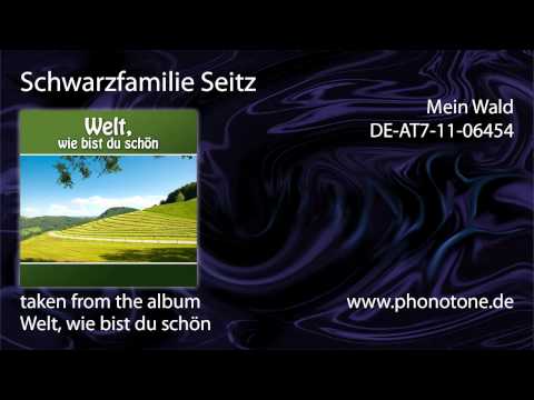 Schwarzfamilie Seitz - Mein Wald