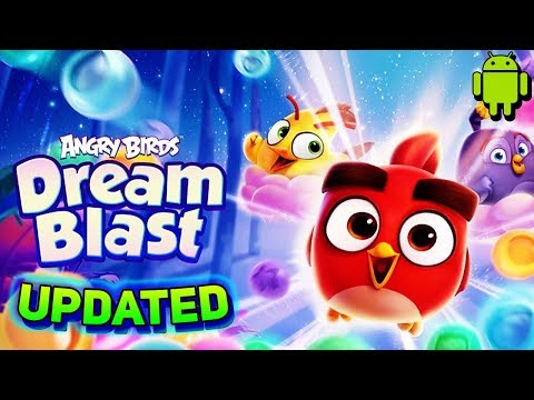 [NEW] Angry Birds Dream Blast Gameplay - Android/iOS [2019] : Angry Birds Dream Blast Updated