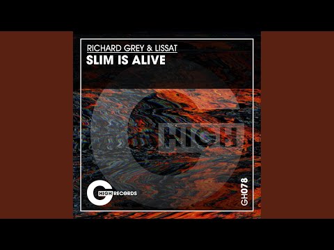 Slim Is Alive (Original Mix)