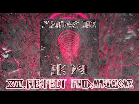 18. młodszy joe - respect [prod. Apriljoke]