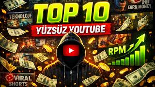 2026’da En Karlı 10 Yüzsüz YouTube Kanal Fikri 💸 | Yüksek RPM’li Yüzsü