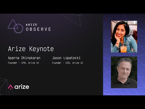 Arize:Observe 2025 Keynote