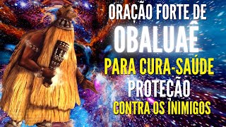 ORAÇÃO DE OBALUAÊ PARA CURA SAÚDE BENÇÃO NA SUA VIDA PROTEÇÃO CONTRA OS INIMIGOS