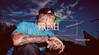 Kid Ink x Chris Brown X Trey Songz Type Beat - Fresh (Prod. Stunnah Beatz)