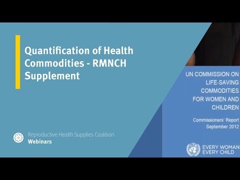 Quantification of Health Commodities RMNCH Supplement