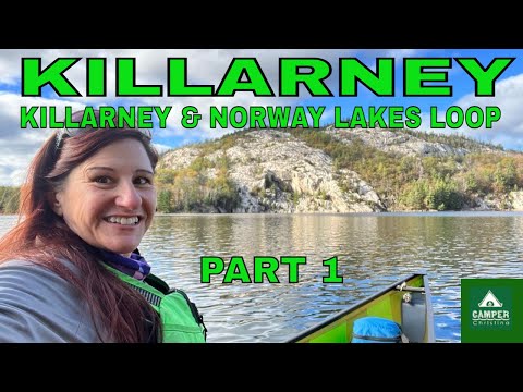 KILLARNEY & NORWAY LAKES - Solo Canoe Trip - Part 1 - Getting to Killarney Lake
